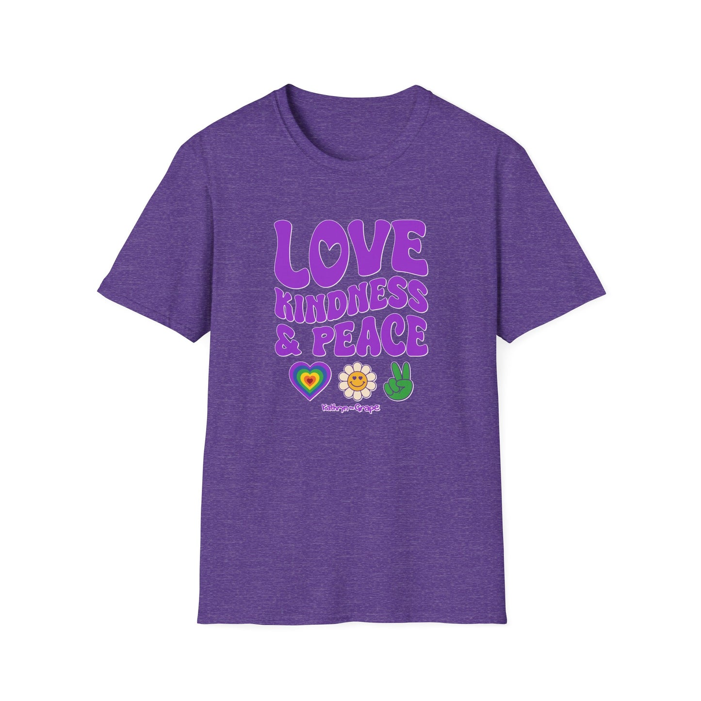 Kathryn the Grape Love, Kindness & Peace (purple text) Unisex Softstyle T-Shirt | Positive Vibes Tee