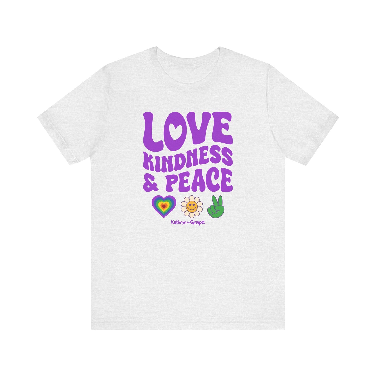 Kathryn the Grape Love, Kindness, and Peace Teen/Adult Jersey Short Sleeve Tee