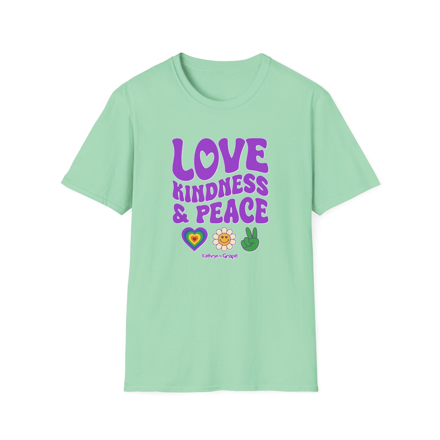 Kathryn the Grape Love, Kindness & Peace (purple text) Unisex Softstyle T-Shirt | Positive Vibes Tee