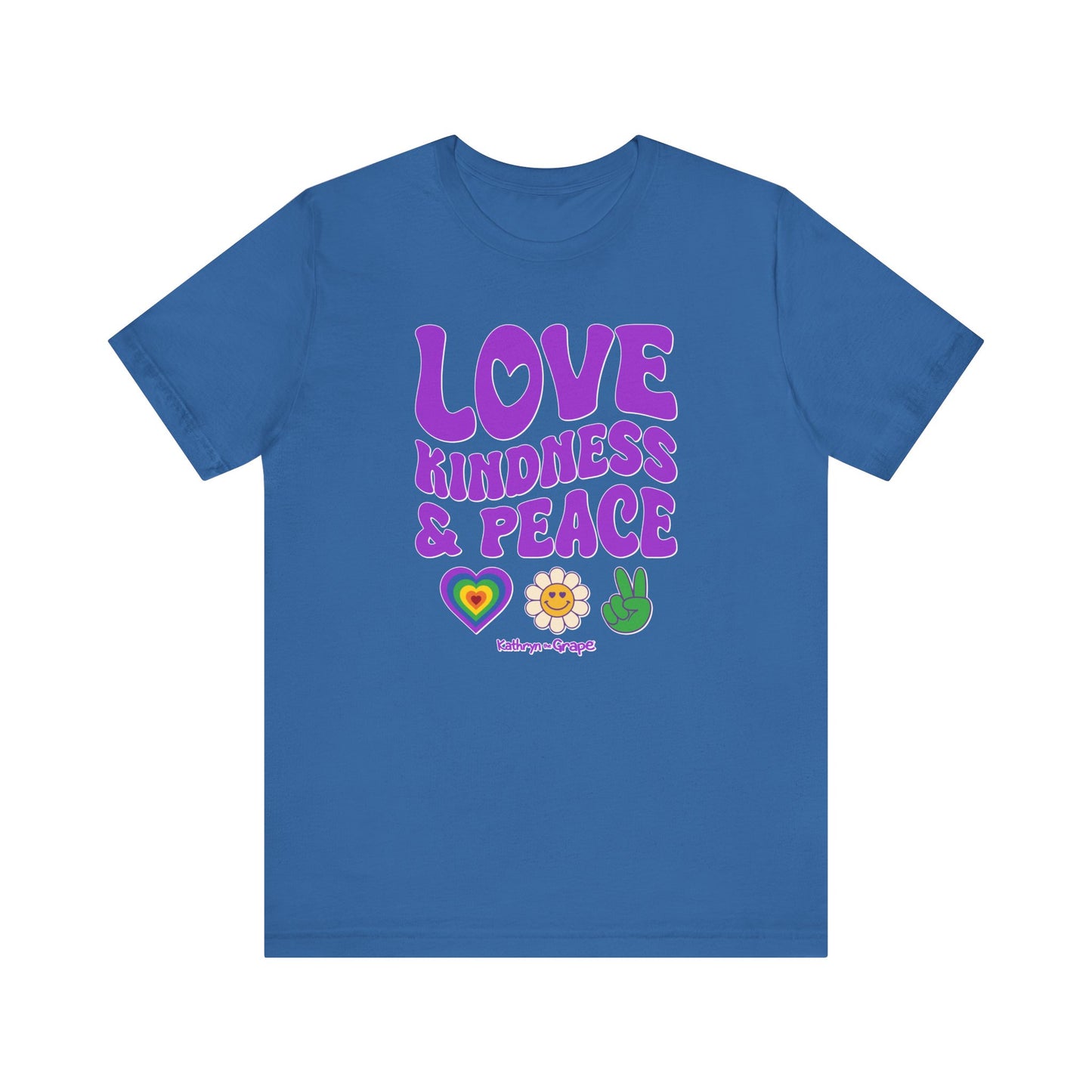 Kathryn the Grape Love, Kindness, and Peace Teen/Adult Jersey Short Sleeve Tee