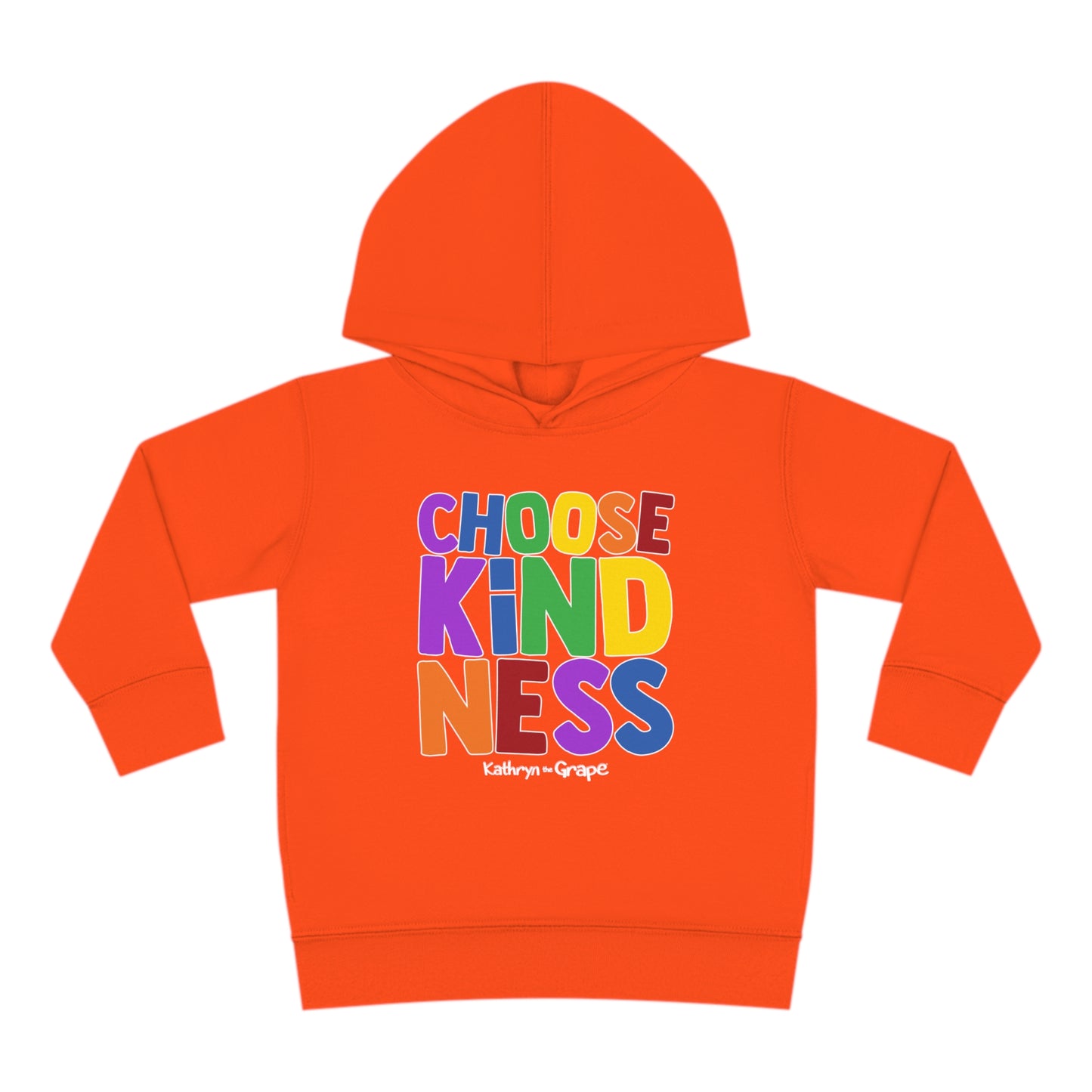 Kathryn the Grape Choose Kindness Toddler Pullover Fleece Hoodie