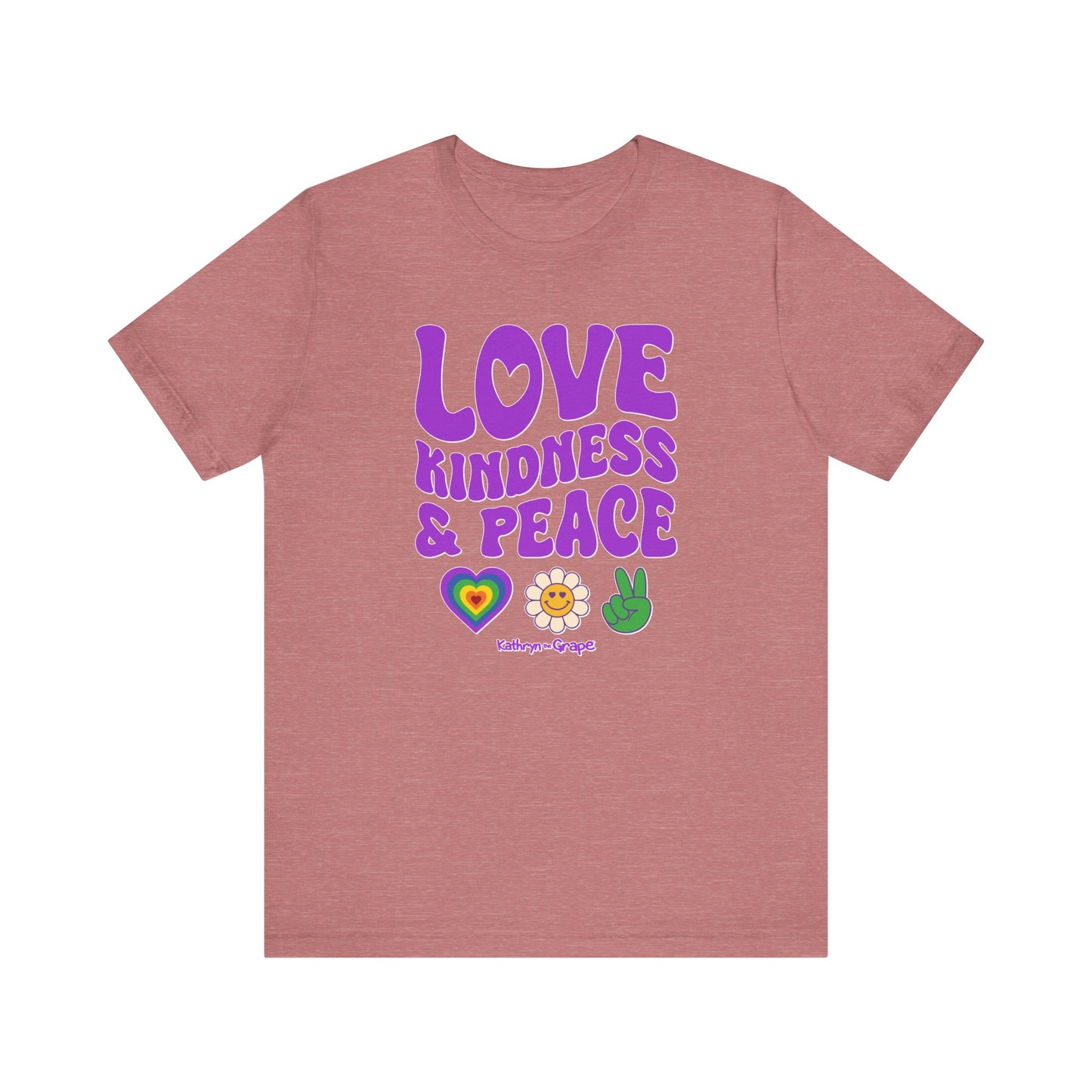 Kathryn the Grape Love, Kindness, and Peace Teen/Adult Jersey Short Sleeve Tee