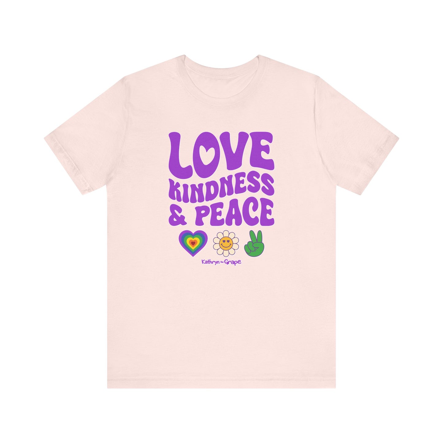 Kathryn the Grape Love, Kindness, and Peace Teen/Adult Jersey Short Sleeve Tee