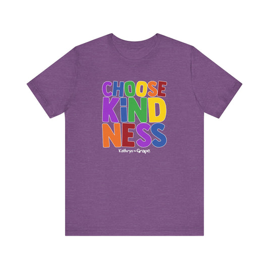 Kathryn the Grape Choose Kindness Teen/Adult Jersey Short Sleeve Tee