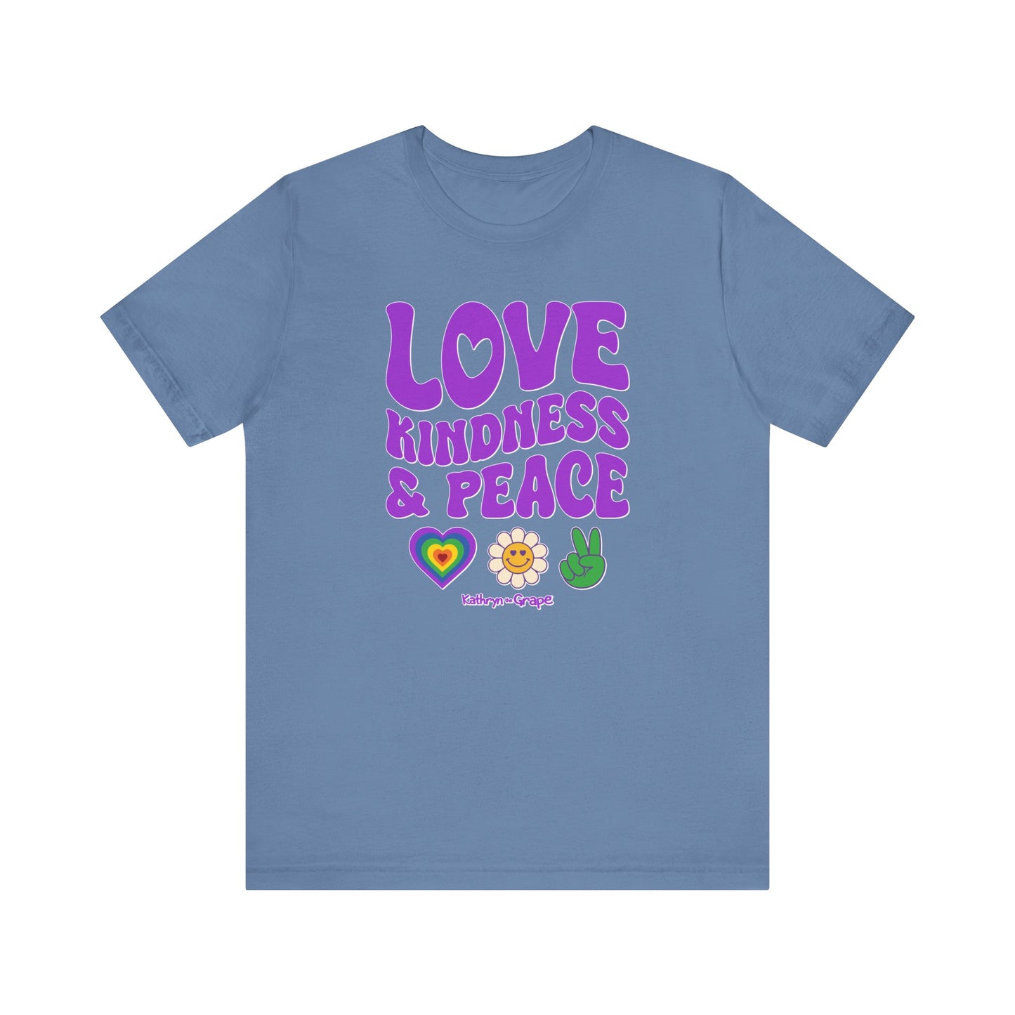 Kathryn the Grape Love, Kindness, and Peace Teen/Adult Jersey Short Sleeve Tee