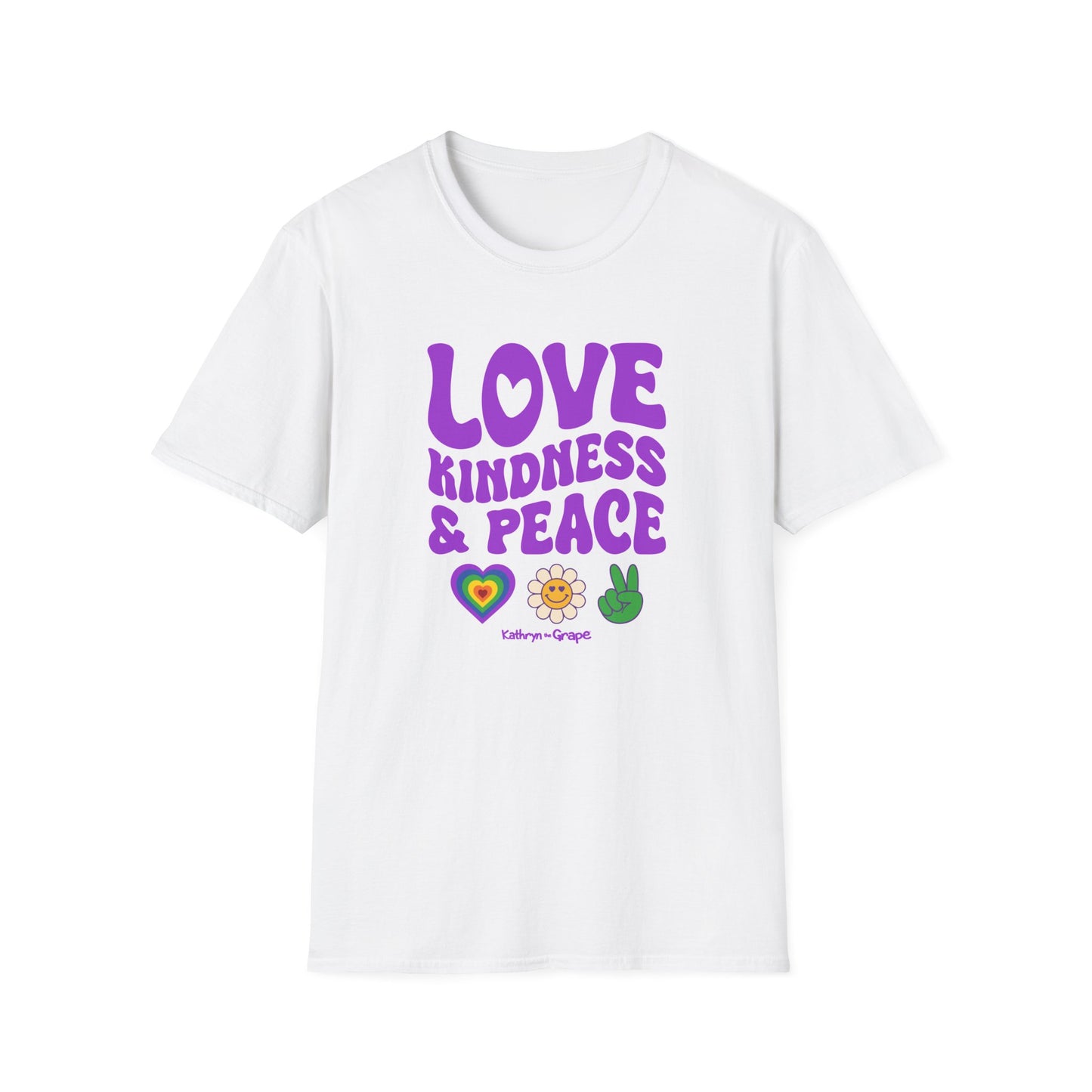 Kathryn the Grape Love, Kindness & Peace (purple text) Unisex Softstyle T-Shirt | Positive Vibes Tee